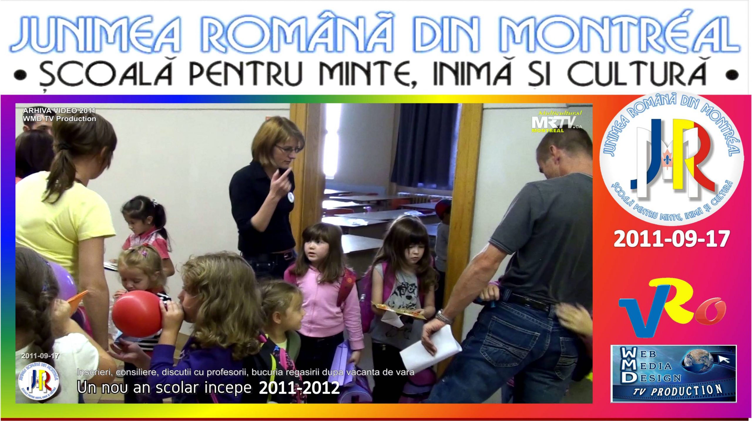 🔴 VIDEO | 2011-09-17 Nou an scolar la Junimea Romana Montreal
