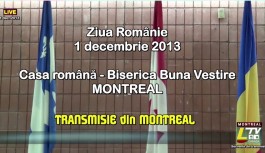 🔴 LIVE | 2013-12-01 Ziua Romaniei – Casa Romana Montreal