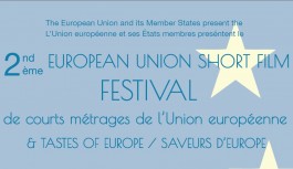 NEWS | 2nd European Union Short Film Festival & Saveurs d’Europe