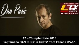 🔴 VIDEO | Saptamana Dan PURIC la LiveTVRO Canada