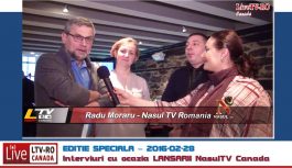 Interviuri cu ocazia LANSARII NasulTV Canada – 2016-02-28