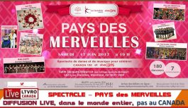 LIVE | PAYS des MERVEILLES – SPECTACLE de danse – le 17 Juin 2017