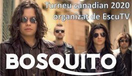 🔴 PUB VIDEO | BOSQUITO – turneu canadian 2020 organizat de ESCU TV cu ocazia zilei FEMEII si a mamei