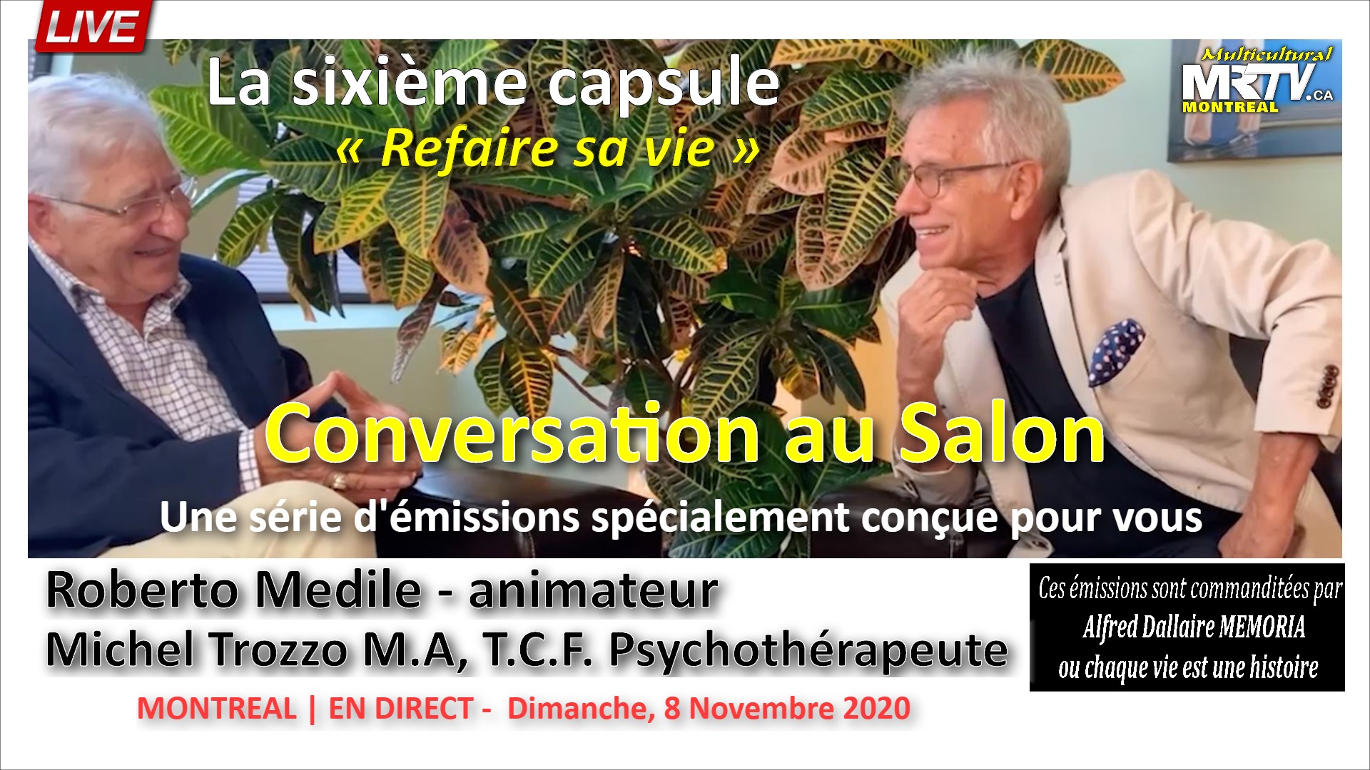 🔴 LIVE | 2020-11-08 Episode 06 «Refaire sa vie» – CONVERSATION AU SALON