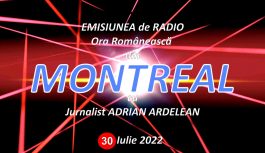🔴 2022-07-30 – Emisiunea de radio ORA ROMÂNEASCĂ [370] cu Jurnalist ADRIAN ARDELEAN