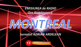 🔴 2022-08-13 – Emisiunea de radio ORA ROMÂNEASCĂ [372] cu Jurnalist ADRIAN ARDELEAN