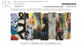 🔴 2022-12-14 VIDEO VERNISSAGE | BOA – BOB ORÉ Galerie d’art Montréal présente LES GRANDS ARTISTES D’AUJOURD’HUI – Huit Créateurs Québécois