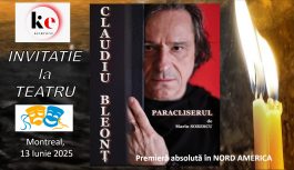 🔴 2025-06-13 Montreal | Invitație la TEATRU – “Paracliserul”, de Marin Sorescu, cu CLAUDIU BLEONȚ